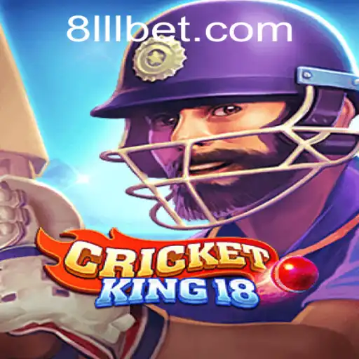 CricketKing18: Mastering the Game with LLL.BET