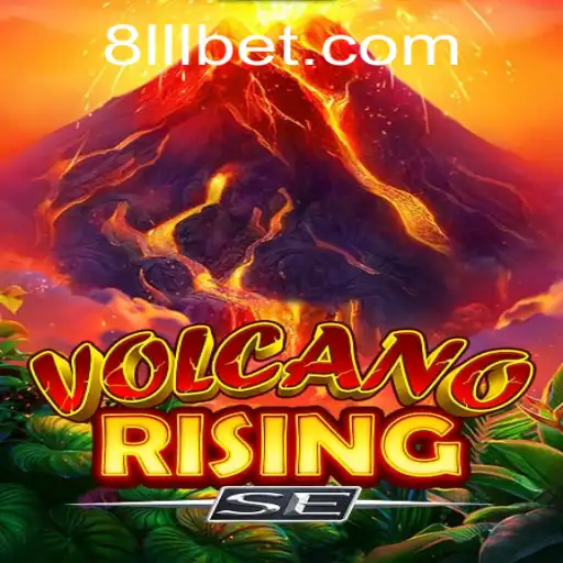 Exploring VolcanoRisingSE: A Thrilling New Game Experience with LLL.BET